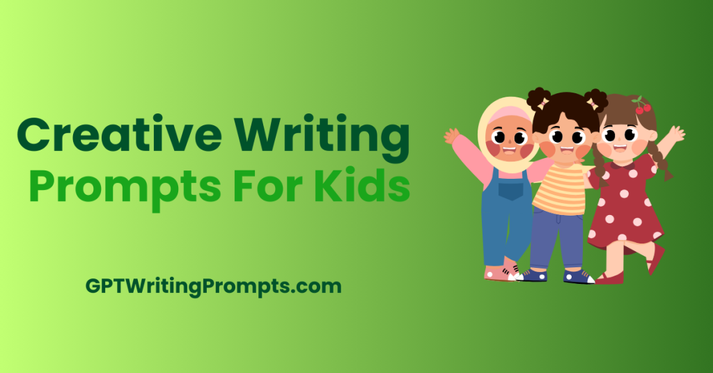 Creative Writing Prompts for kids