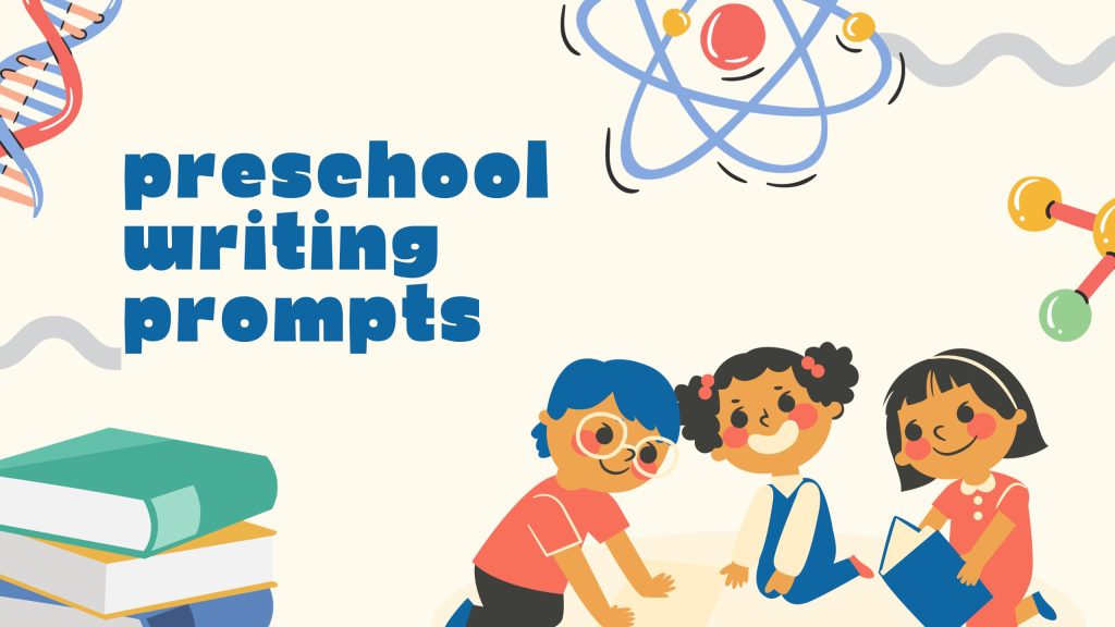 Preschool Writing Prompts